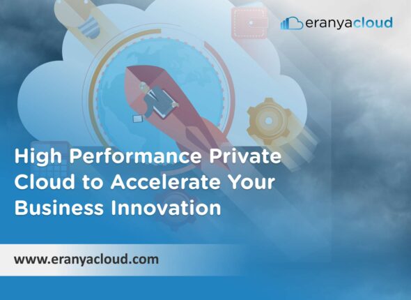 Openstack: High Performance Private Cloud to Accelerate Your Business Innovation